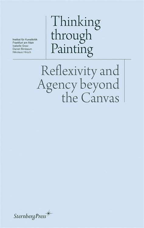 Thinking Through Painting: Reflexivity And Agency Ebook Doc